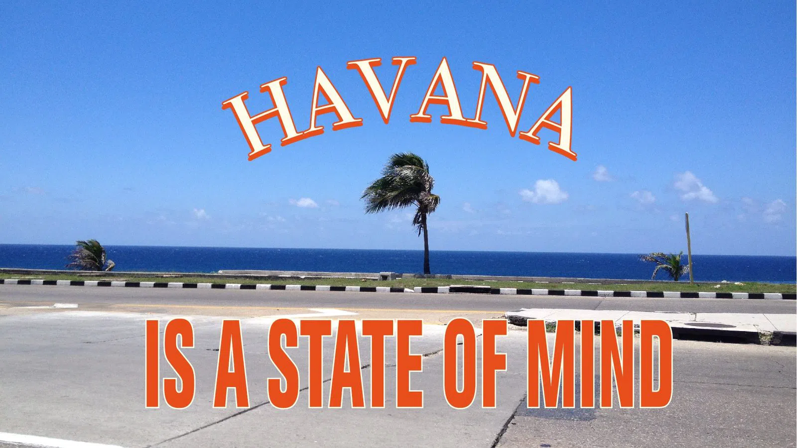 Clandestina, Havana